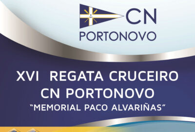 EL C.N. PORTONOVO ACOGE LA XVI REGATA CRUCEIRO MEMORIAL «PACO ALVARIÑAS»