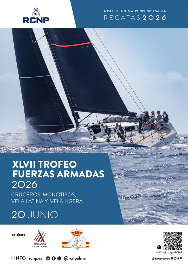 R.C.N. PALMA. LA REGATA QUE ESTRECHA VÍNCULOS ENTRE LAS FUERZAS ARMADAS Y LA NÁUTICA CIVIL